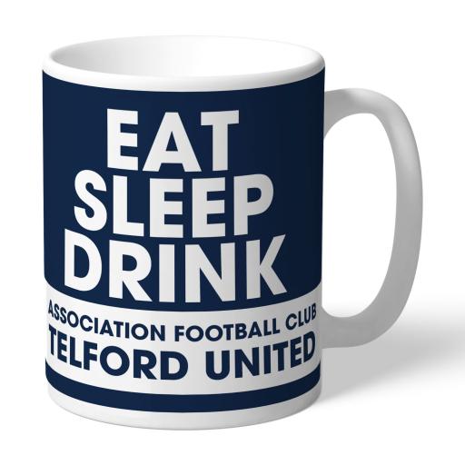 AFC Telford United Eat Sleep Drink Mug